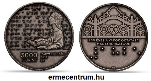2025. évi 200 éves a vakok magyarországi oktatása színesfém emlékérme 2025. évi 200 éves a vakok magyarországi oktatása színesfém emlékérme